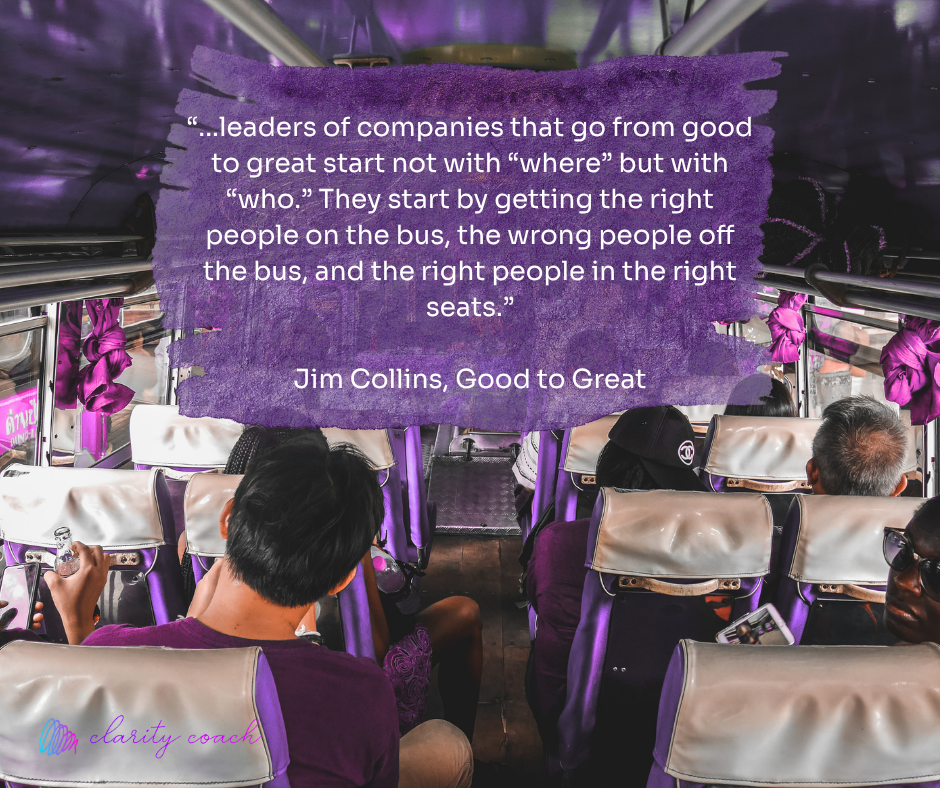 Jim Collins quote on right people right seats